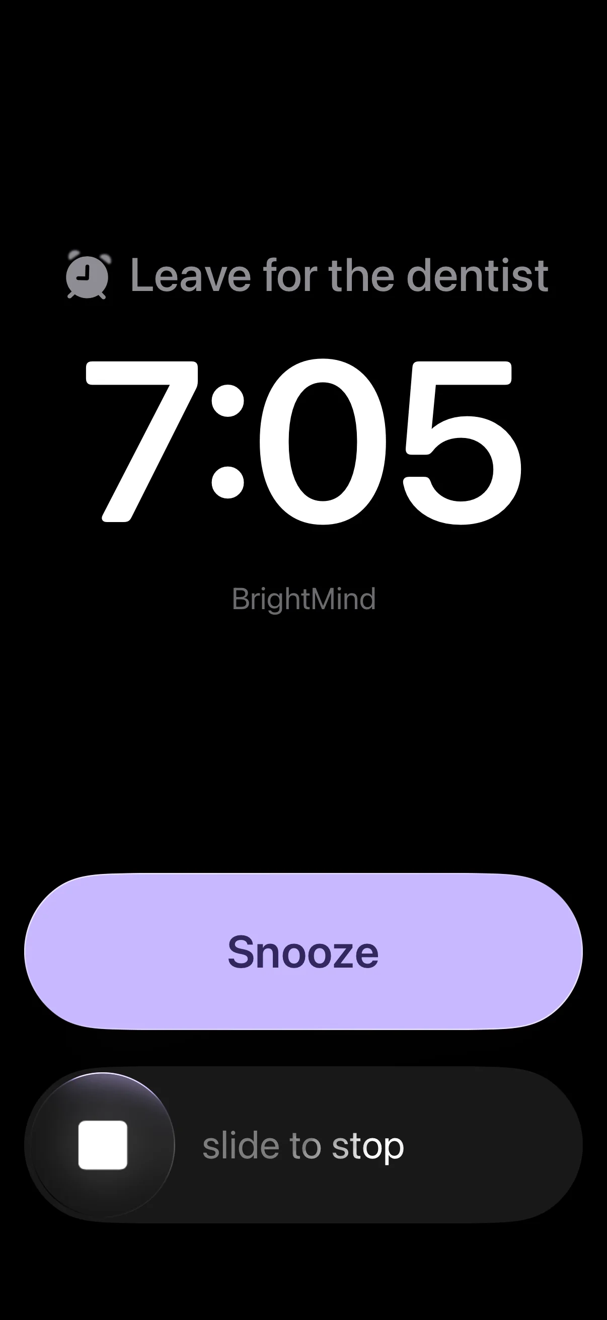 A BrightMind alarm ringing on an iPhone: Leave for the dentist, 7:05