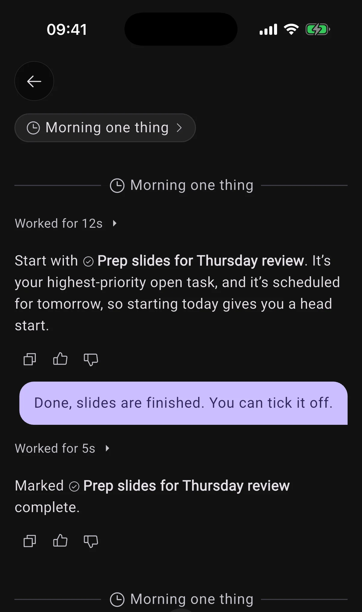 The Morning one thing conversation: a run's pick, the user replying that it is done, and the next run below